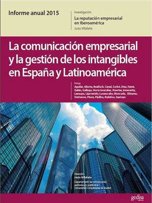 cover image of Informe Anual 2015. La Marca España desde la Teoría de la Reputación. La Comunicación Empresarial y La Gestión de los Intangibles en España y Latinoamérica